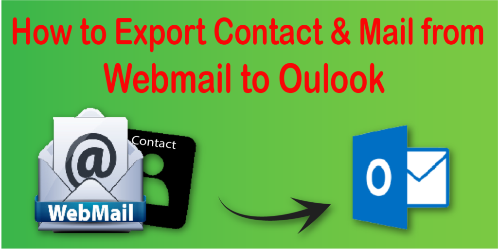 how-to-export-emails-contacts-from-webmail-to-outlook-pst